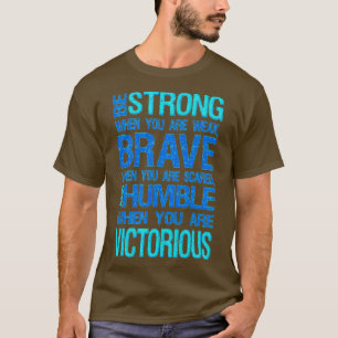 Camiseta Ser valientes citas motivacionales