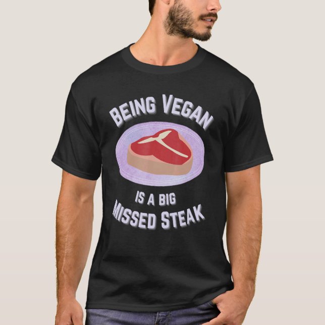 Camiseta Ser vegano es un gran filete perdido (Anverso)