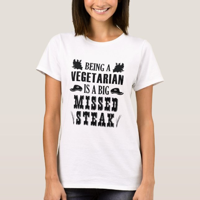 Camiseta Ser Vegetariano Es Un Gran Robo Perdido (Anverso)