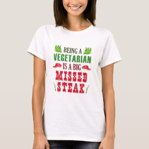 Camiseta Ser Vegetariano Es Un Gran Robo Perdido