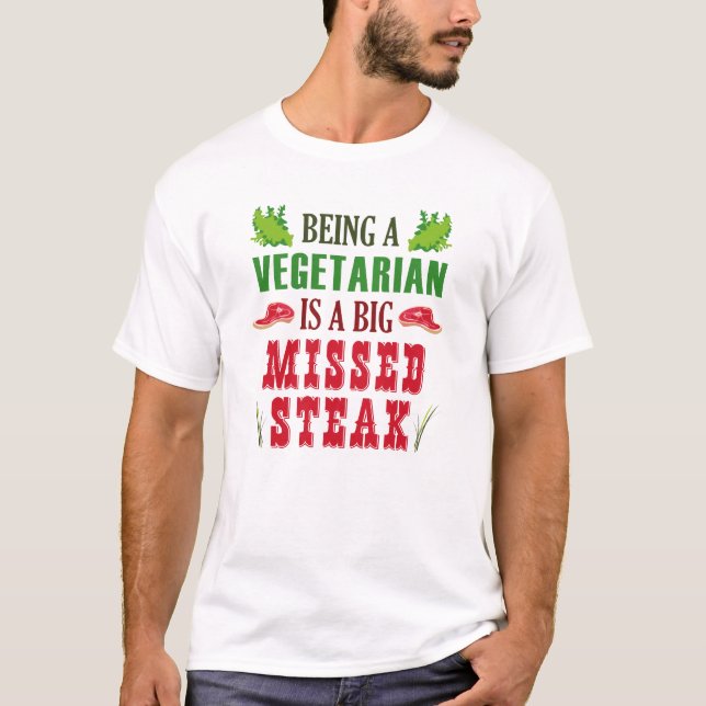 Camiseta Ser Vegetariano Es Un Gran Robo Perdido (Anverso)