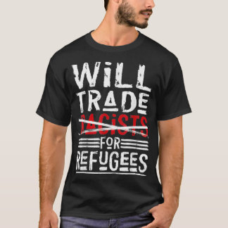 Camiseta ¿Será Político El Comercio De Racistas Para Los Re