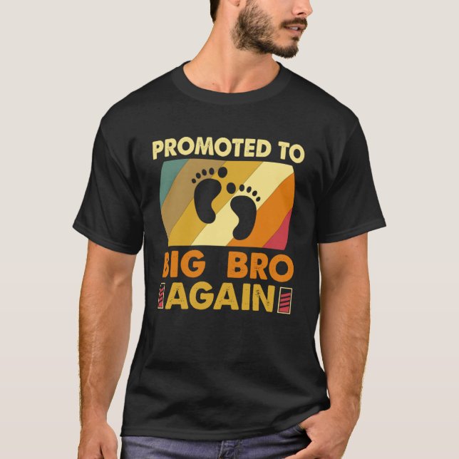 Camiseta Será un gran hermano promovido de nuevo a Gran Her (Anverso)