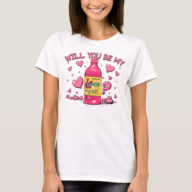 Camiseta Serás Mi San Valentín Mexicano (Anverso)
