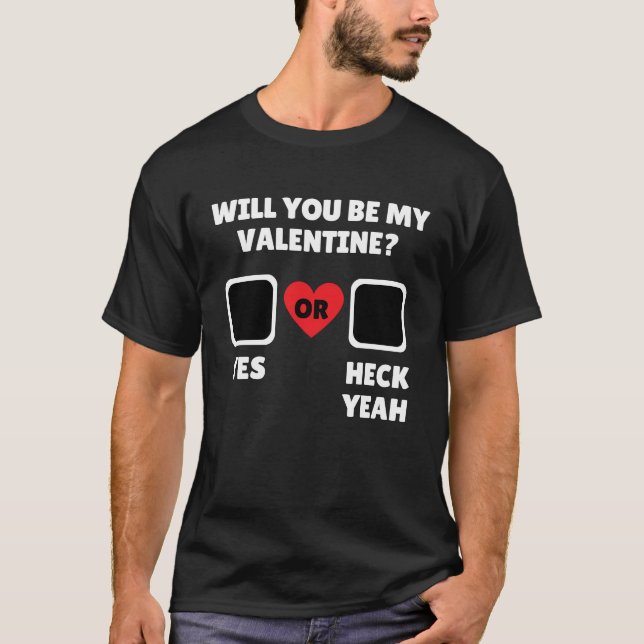 Camiseta ¿Serás mi valentina? Sí, caramba. (Anverso)