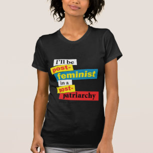 Camiseta Seré poste-feminista en un poste-PA… - Modifica