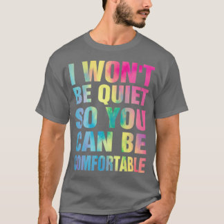 Camiseta Seré Silencioso Para Que Puedas Ser Damas Cómodas