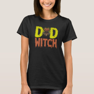 Camiseta Seré tu asustado papá Witch Dad Halloween