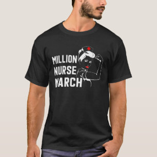 Camiseta Seremos Escuchados Millón De Enfermeras Marchando