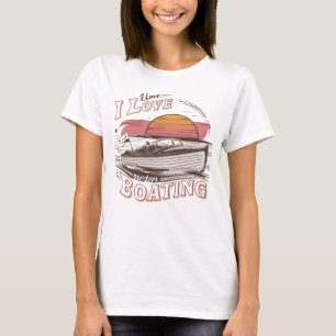 Camiseta Serene Waters: Me encanta el barco motorizado