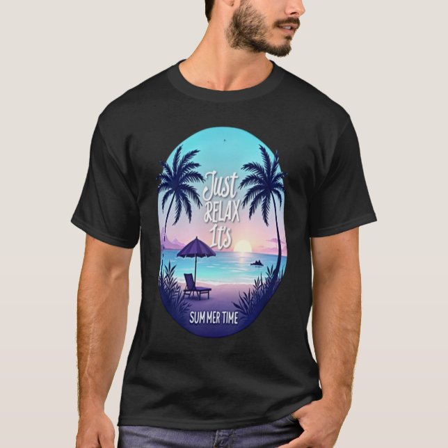Camiseta Serenidad de verano: Relájate, es el verano (Anverso)