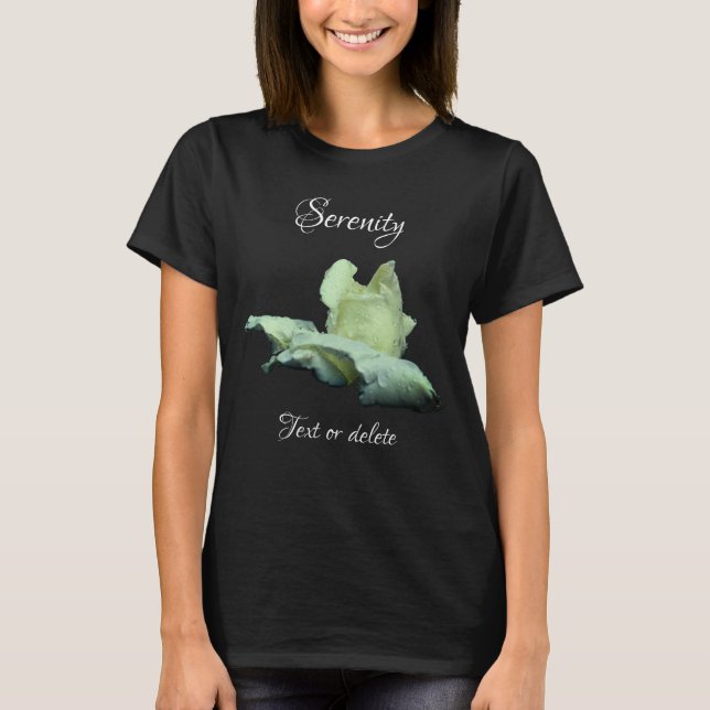 Camiseta Serenity White Rosebud Inspirational Words  (Anverso)