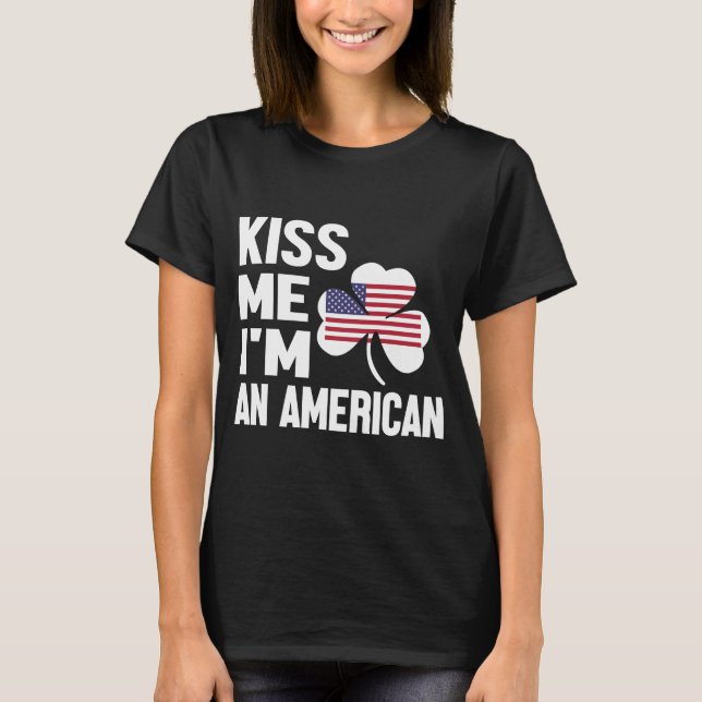 Camiseta Serie Kiss Me (Soy estadounidense) (Anverso)