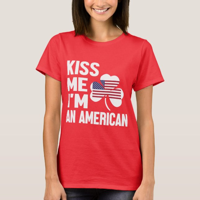 Camiseta Serie Kiss Me (Soy estadounidense) (Anverso)