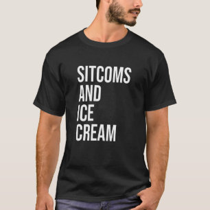 Camiseta Serie Sitcoms Y Ice Cream Sitcom