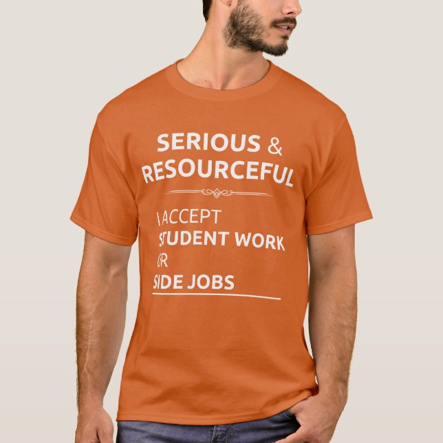 Camiseta Serious resourceful search student work side job f (Anverso)