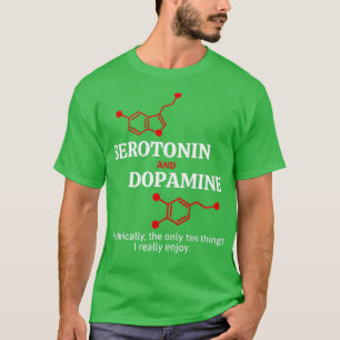 Camiseta Serotonina Dopamina graciosa para el amor por la q