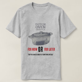 Camiseta Servicio de olla holandesa