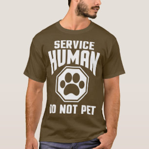Camiseta Servicio Diseño Humano No Mascota Perro Funny Love