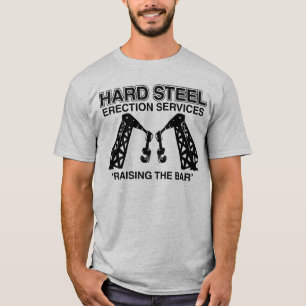 Camiseta Servicios de la erección del acero duro