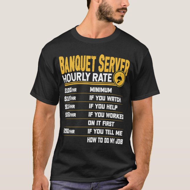 Camiseta Servidor de Banquetes por hora de Banquet (Anverso)