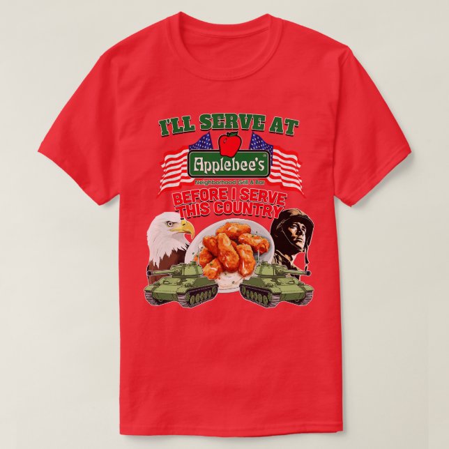 Camiseta Serviré En Applebees Antes De Servir En Este País (Diseño del anverso)