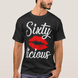 Camiseta Sesenta Sexy Liciosos Se Traduce En La Divertida F