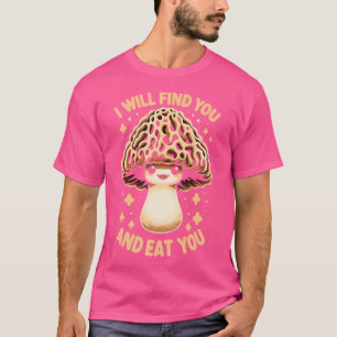 Camiseta Seta Morel Te Encontraré Y Te Comeré