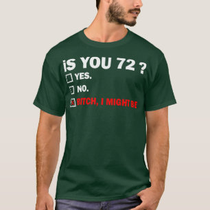 Camiseta setenta y dos años cumpleaños 72 años