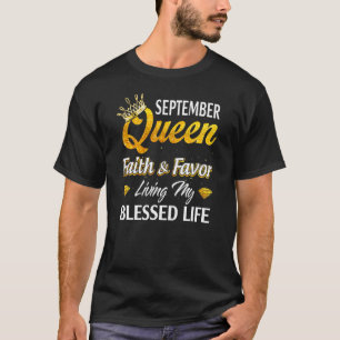 Camiseta Setiembre, la fe de la reina favorece vivir mi vid