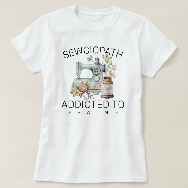 Camiseta Sewciopath - adicto al mascado (Diseño del anverso)