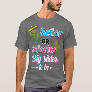 Camiseta Sexo Senor O Senorita Gran Hermana Meican Fiesta