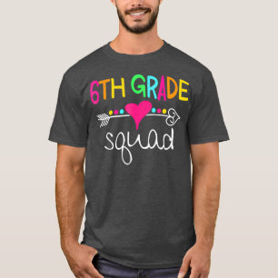 Camiseta Sexto equipo de profesores de 6º grado Squad de re