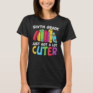 Camiseta Sexto Grado Acaba de Obtener Mucho R Gráfico Maest