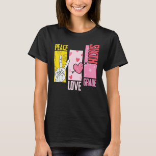 Camiseta Sexto Grado de Paz Primer Día Escolar Equipo 6ª Gr
