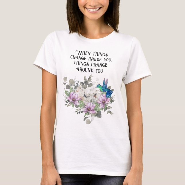 Camiseta Shabby chic flowers art and selflove quote (Anverso)