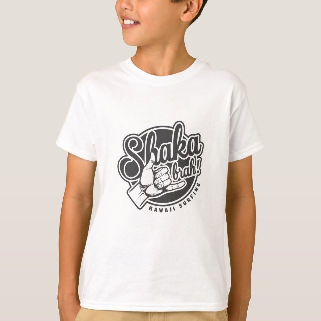 Camiseta ¡Shaka brah! (Anverso)