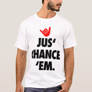 Camiseta Shaka Chance Em Hawaiian Pidgin 808 Hawaii