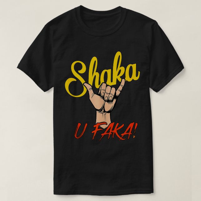 CAMISETA SHAKA U FAKA (Diseño del anverso)