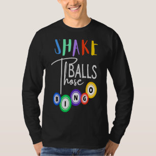 Camiseta Shake Esas Bolas Gracioso Bingo Player Casino Gamb