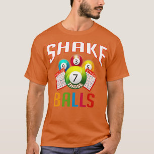 Camiseta Shake That Balls Funny Bingo