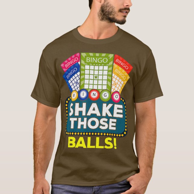 Camiseta Shake Those Balls  Funny Bingo Player Tee Bingo (Anverso)
