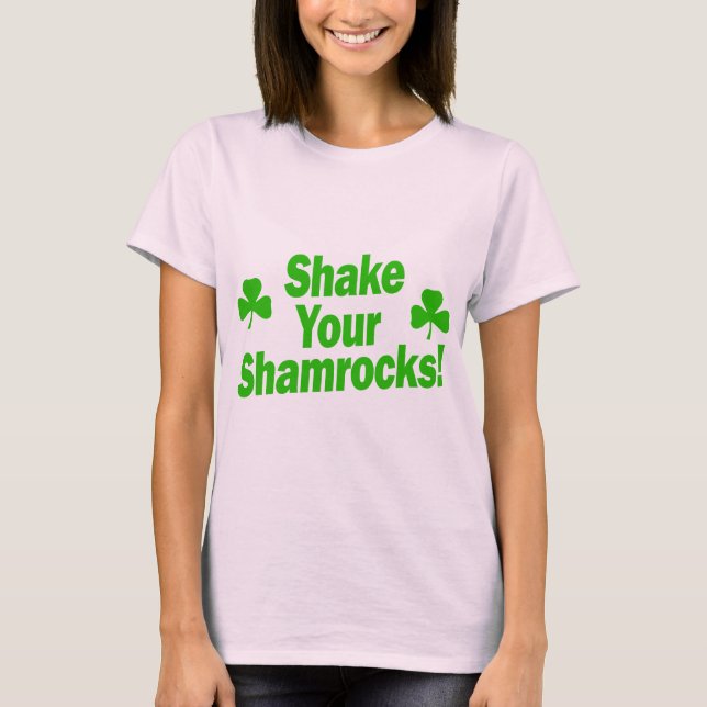 Camiseta Shake Your Shamrocks! (Anverso)