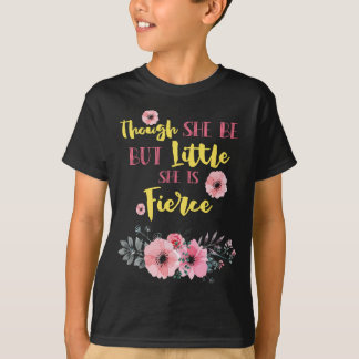 Camiseta Shakespeare - Aunque Ella Es Pequeña, Lo Es