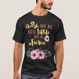 Camiseta Shakespeare Aunque Sea Pequeña, Es Feroz