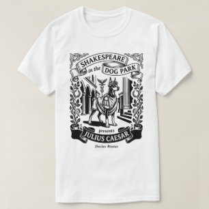 Camiseta Shakespeare en el parque de perros - Brutus - Dobe