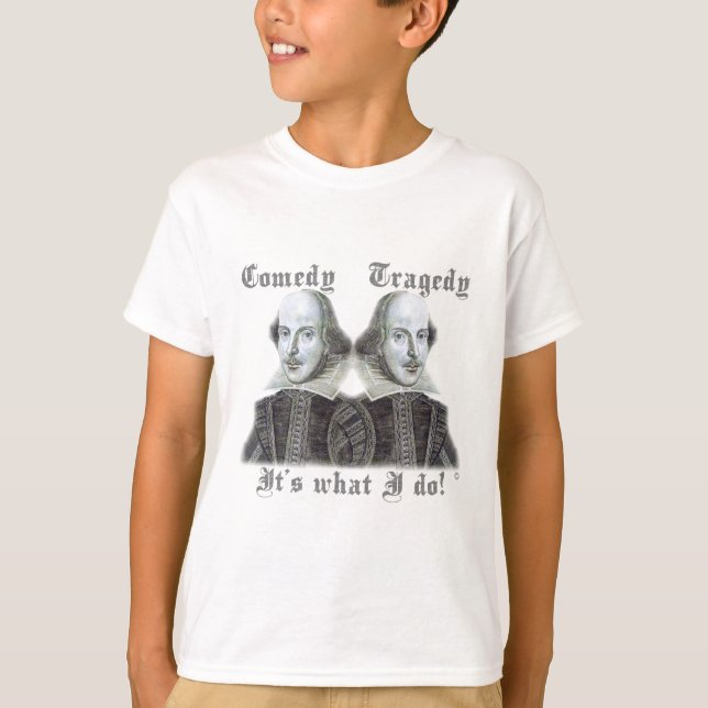 Camiseta ¡Shakespeare - es lo que lo hago! (Anverso)