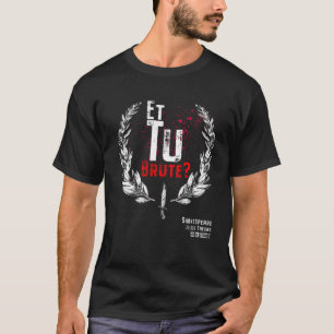 Camiseta Shakespeare Et Tu Brute Julio César