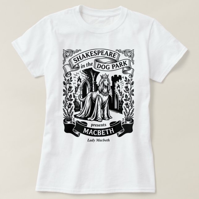 Camiseta Shakespeare in the Dog Park - Lady Macbeth (Diseño del anverso)