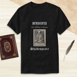 Camiseta Shakespeare introvertido Imagen Divertida Graciosa